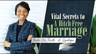 Vital Secrets to a Hitch-free Marriage (Full Version)