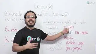 GRAMÁTICA - CONJUNÇÃO | Prof. Roberto