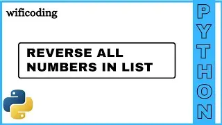 reverse all numbers in list using python