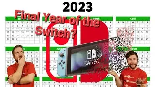 This is the Final Year of the Nintendo Switch