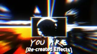 [ FNF | FND' | NO UI ]You Are BUT Re-created Effects