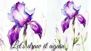 Let’s draw an iris again. Why i can’t finish it successfully. Watercolor tutorial step by step
