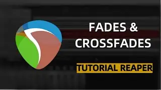 FADE E CROSSFADE NO REAPER