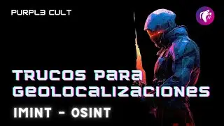 Triangulando Mediante Imágenes y Otros Trucos | IMINT - OSINT