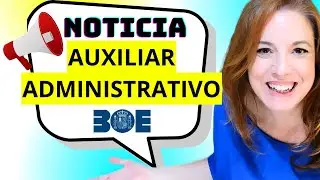 Quieres opositar a la PROXIMA CONVOCATORIA de Auxiliar Administrativo del Estado ❓