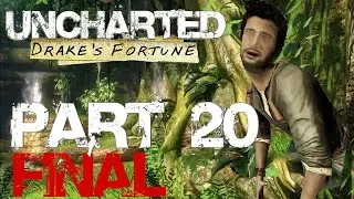 Uncharted: Drake's Fortune HD P.20 FINAL w/ Commentary