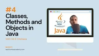 #04 Classes, Methods, Constructors and Objects in Java | Understanding Classes, Methods, and Object