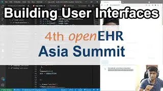 Building Fast and Interactive User Interfaces using Web Components - 4th openEHR Asia Summit 2021