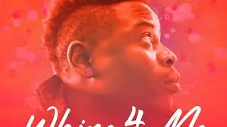 Whine 4 Me  Djcy (Official  Music Audio 2020.)mp3