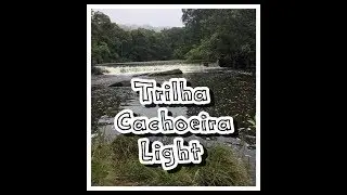 Vlog Trilha Cachoeira Light