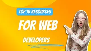 Top 15 Resources for Aspiring Web Developers