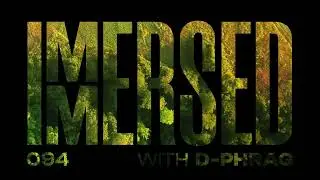 Immersed 094 (24 June 2024)