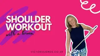 Shoulder workout for women over 40  (with a broom handle)