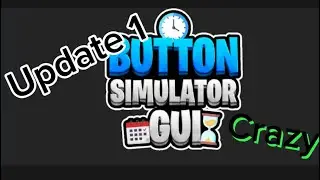 🌟 Update 1 🌟 Button Simulator GUI 🤩