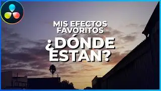 Solución a la pérdida de efectos favoritos en DaVinci Resolve