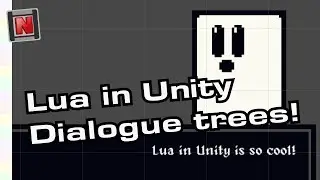 Unity GameDev Tutorial Walkthrough: Using Lua scripting for branching dialogue trees!
