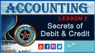 Accounting | Lesson 2 | Secret of Debit and Credit