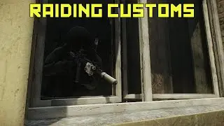 Raiding Customs - Escape From Tarkov
