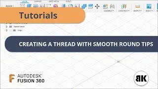 Fusion 360: How to create a Thread with smooth round tips