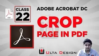 Crop page in PDF - Adobe Acrobat Pro - Class 22 - Ulta Design