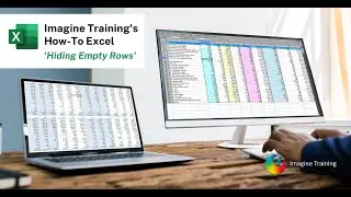 Imagine Training Excel - How-To  -  Hiding Empty Rows