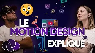 MOTION DESIGN : EXPLICATIONS !