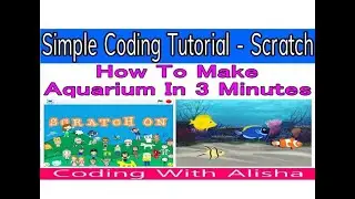 How To Make Aquarium In 3 Minutes | Simple Coding Tutorial | Scratch For Beginner