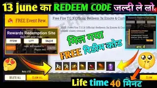 FREE FIRE REDEEM CODE TODAY | 13 JUNE REDEEM CODE FREE FIRE | FF REDEEM CODE TODAY 13 JUNE