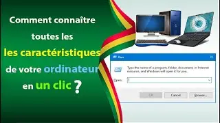 Comment Connaitre les caractéristiques de son PC en un clic? / BAMBARA