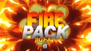 PACK GFX PARA PC & ANDRIOD GRATIS 2020 | EFECTOS DE FUEGO | Neill Desings