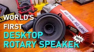 Ep. 10: New Speaker and Control Panels - Making the World's First Desktop Rotary Speaker -