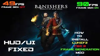 How To Install LukeFZ FSR 3 Into Banishers: Ghosts Of New Eden + UI Fixed