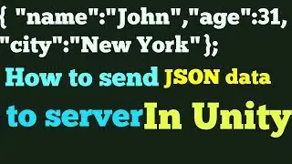 How to send data/ JSON data to server in Unity