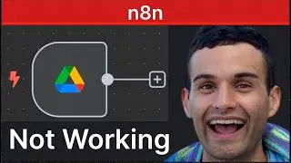 n8n Google Drive Trigger Not Working Fix