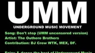 Don't stop - The Outhere Brothers - UMM, UC, HH, HU, UH