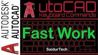 AutoCAD Keyboard Shortcut Commands for Fast Working.