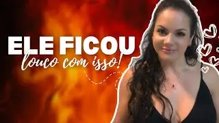5 atitudes que farão ELE ficar LOUCO por você!