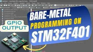 STM32F401 Bare Metal Tutorial | Direct Register Programming | GPIO output Part 1