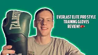 Everlast Elite Pro Style Training Gloves | Review
