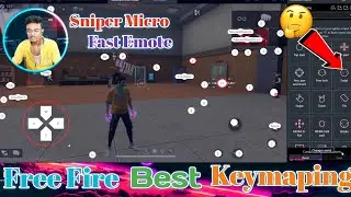 How to Set Best Keymaping In Pc Free Fire 😳|| A To Z  Keymaping 🤩 Awm Micro & Fast Emote 🤩🤩