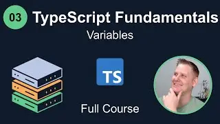 TypeScript Fundamentals #3 - Variables
