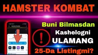 HAMSTER KOMBAT / NIMALARGA ETIBOR BERISH KERAK МУХИМИ НИМА? ЛИСТИНГ КУНИ АНИК БУЛДИМИ