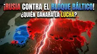 Letonia, Lituania y Estonia contra Rusia