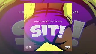 Lincoln 3Dot x Cashflow Rinse - Sit (Official Audio)