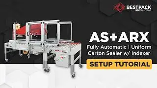 BestPack Tutorial: AS & ARX Carton Sealer Setup