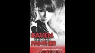Raven and the Panther by Author John Fennell