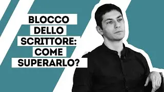 Blocco dello scrittore: come superarlo?
