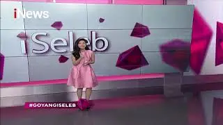 Goyang iSeleb - iSeleb 13/02