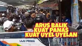 BRRDESAKAN HEBOHNYA ARUS BALIK DI TERMINAL CEPU