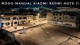 Cómo TOMAR FOTOS con el MODO PRO del XIAOMI REDMI NOTE 11